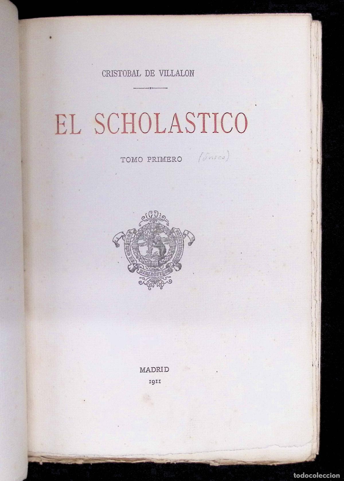 Libros antiguos: EL SCHOLASTICO. - VILLALON, Cristobal de. - Foto 2