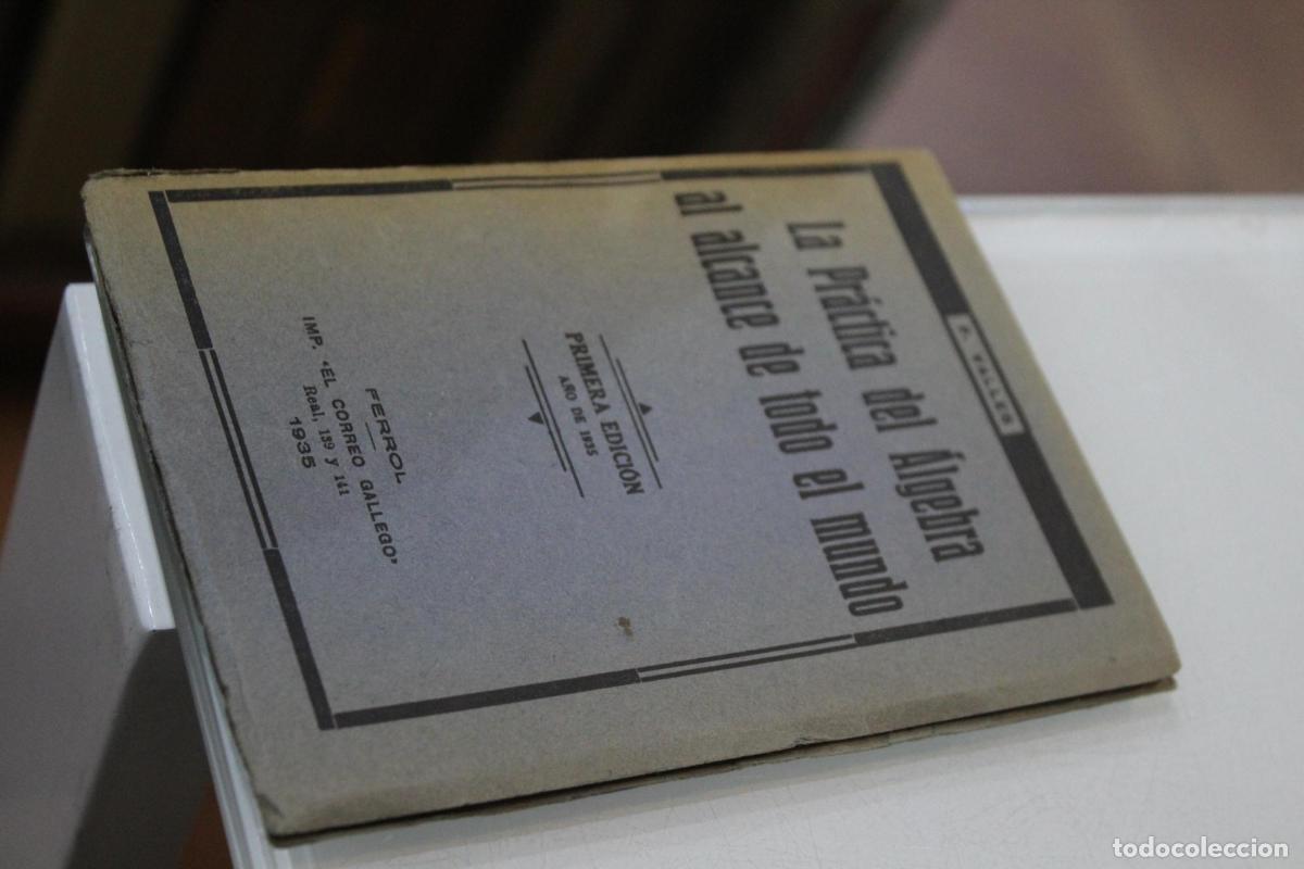 Libros antiguos: La Pr&aacute;ctica del &Aacute;lgebra al alcance de todo el mundo. - Valles Collantes, Francisco.