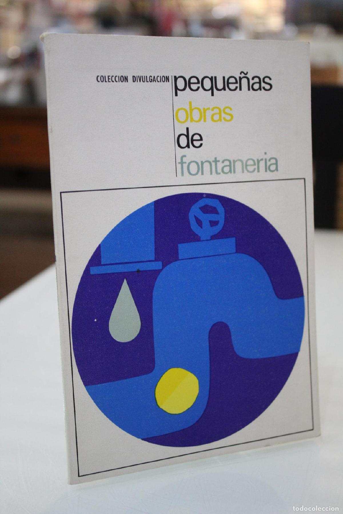 Libros antiguos: Peque&ntilde;as obras de fontaner&iacute;a. - - Foto 1