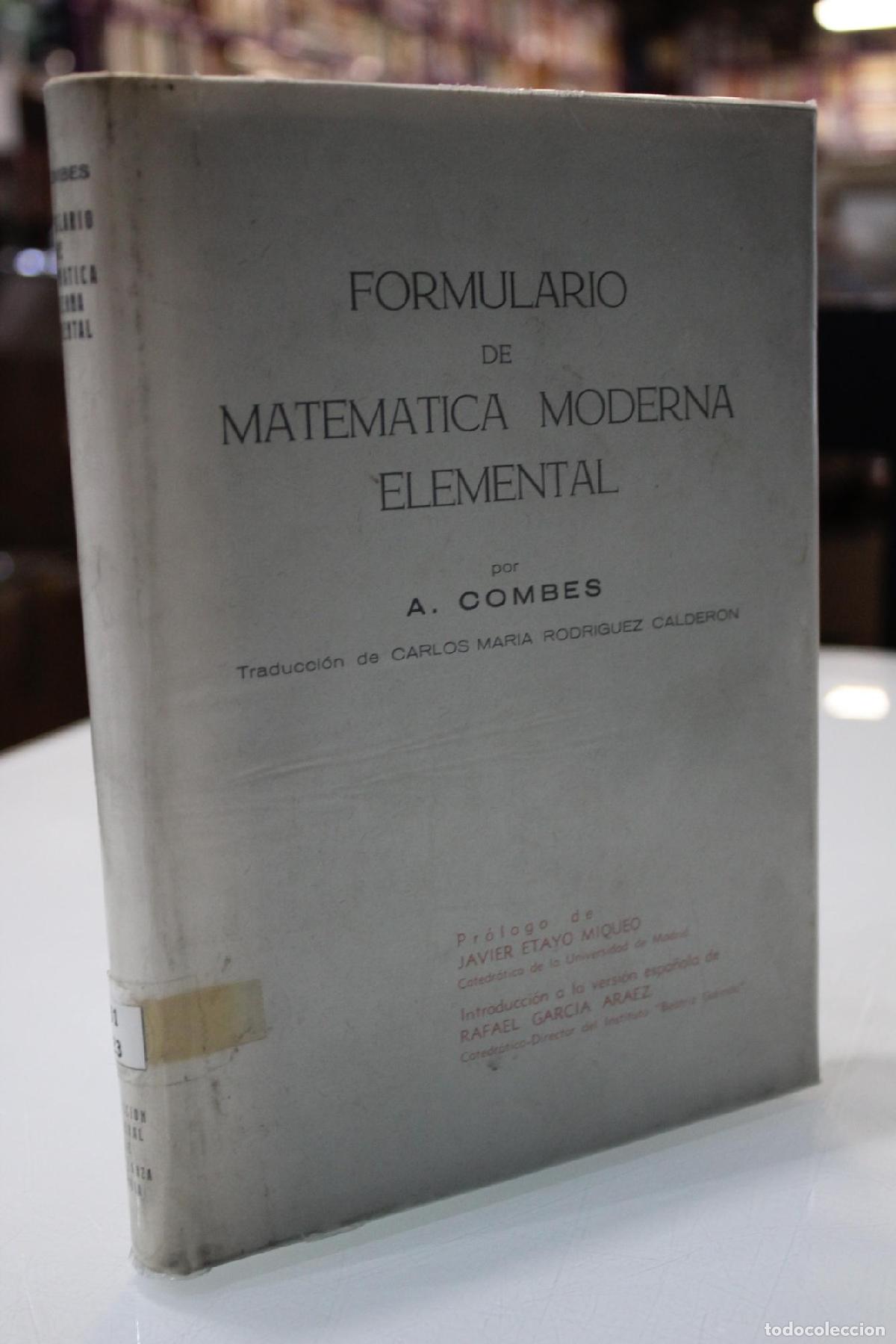 Libros antiguos: Formulario de matem&aacute;tica moderna elemental. - Combes, A. - Foto 1