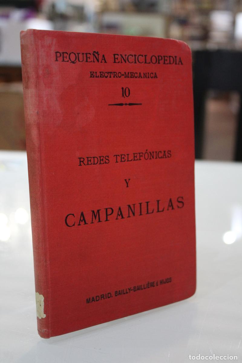 Libri antichi: Redes telef&oacute;nicas y campanillas. Descripci&oacute;n de los modelos. Instalaci&oacute;n. Conservaci&oacute;n - De Graffign