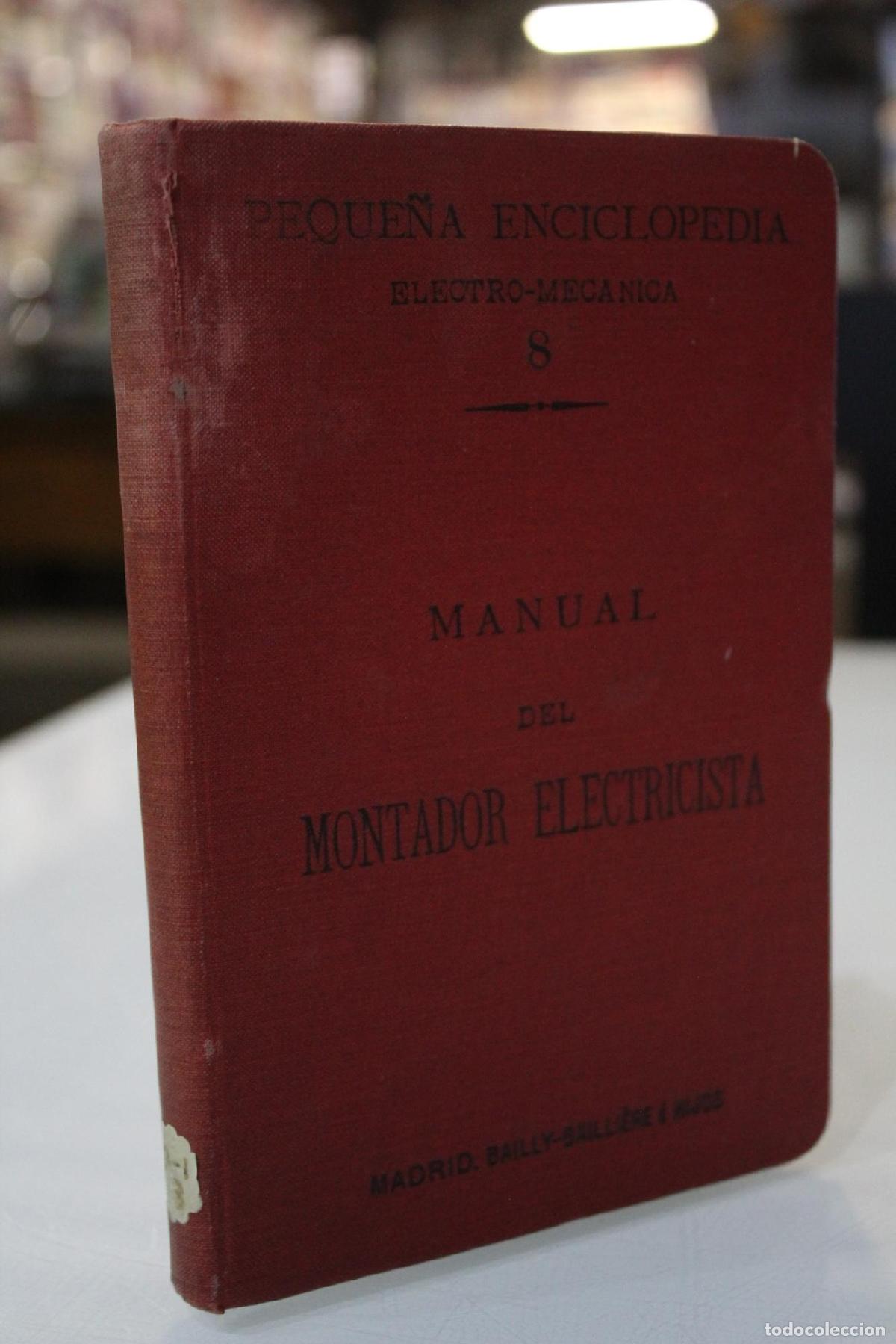 Libros antiguos: El montador electricista. - De Graffigny, Henry