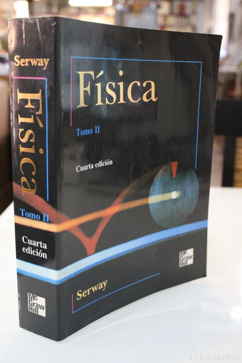 Libros antiguos: F&iacute;sica.- Tomo II. - Serway, Raymond A. - Foto 1