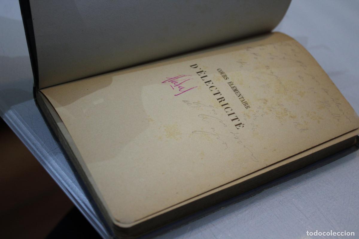 Libros antiguos: Cours &eacute;l&eacute;mentaire d&eacute;lectricit&eacute;. - Joubert, J. - Foto 3