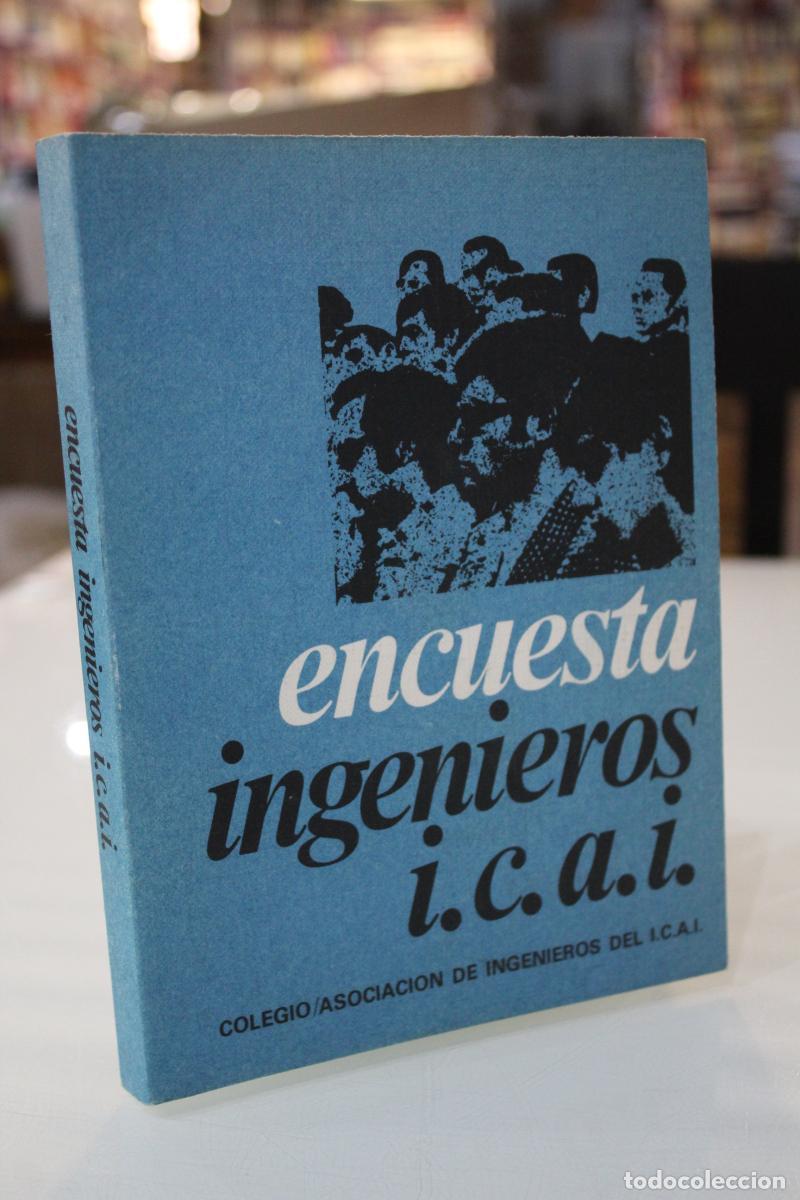 Libros antiguos: Encuesta ingenieros i.c.a.i. - - Foto 1