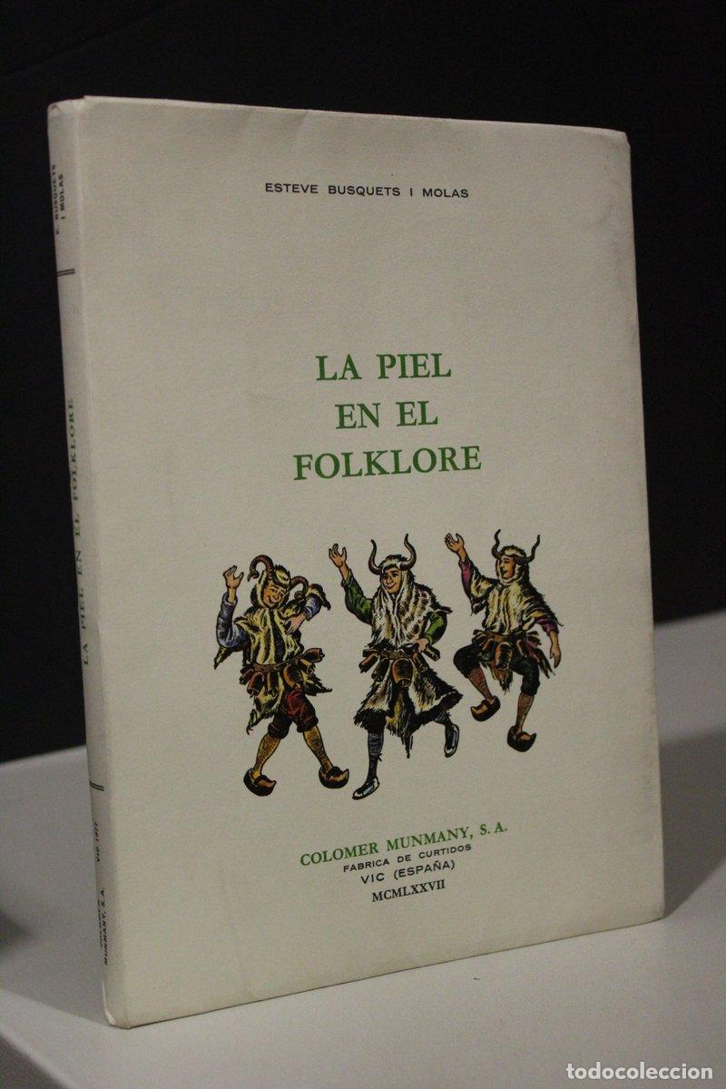 Libros antiguos: La piel en el Folklore - Busquets I Molas, Esteve. - Foto 1