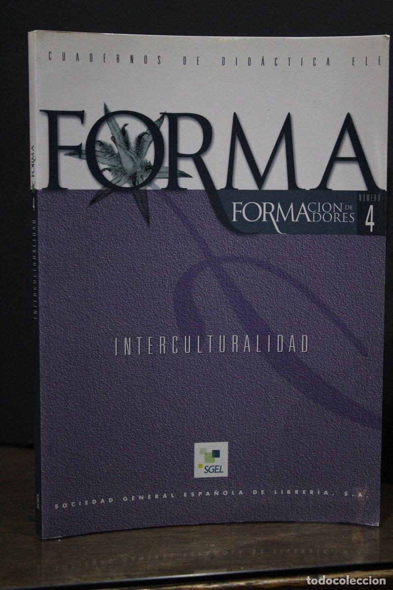 Old books: Forma. Formaci&oacute;n de Formadores. N&uacute;mero 4. Interculturalidad. - Vv.aa.