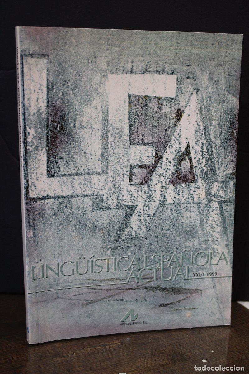 Old books: Ling&uuml;&iacute;stica Espa&ntilde;ola Actual. XXI/1, 1999. - Vv.aa.;