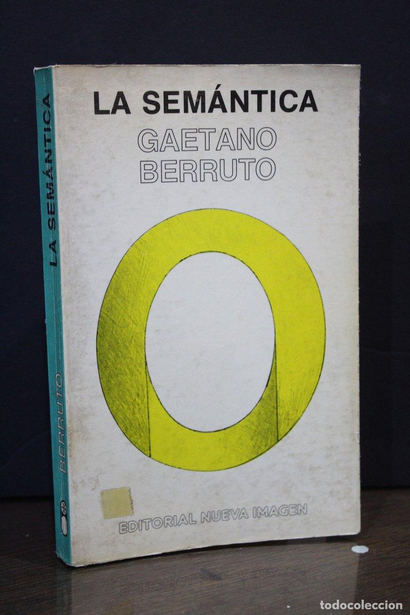 Old books: La sem&aacute;ntica. Berruto, Gaetano. - Berruto, Gaetano.