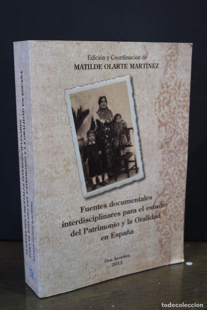 Libri antichi: Fuentes documentales interdisciplinares para el estudio del Patrimonio y la Oralidad en Espa&ntilde;a.- Ola