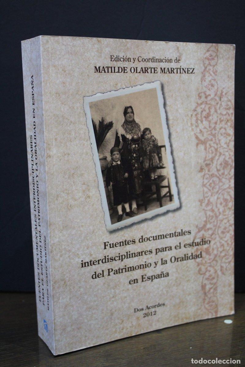 Libri antichi: Fuentes documentales interdisciplinares para el estudio del Patrimonio y la Oralidad en Espa&ntilde;a.- Ola