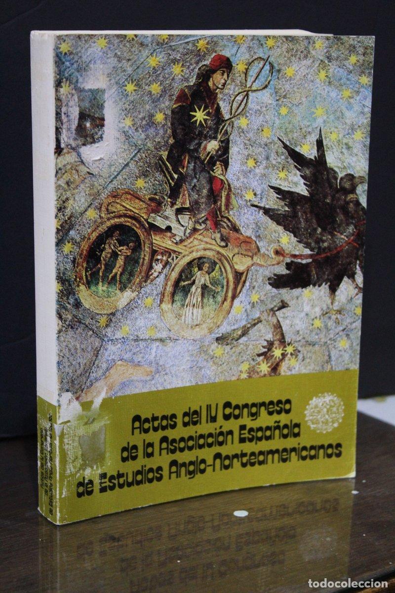 Livres anciens: Actas del IV Congreso de la Asociaci&oacute;n Espa&ntilde;ola de Estudios Anglo-Norteamericanos. - Vv.aa.