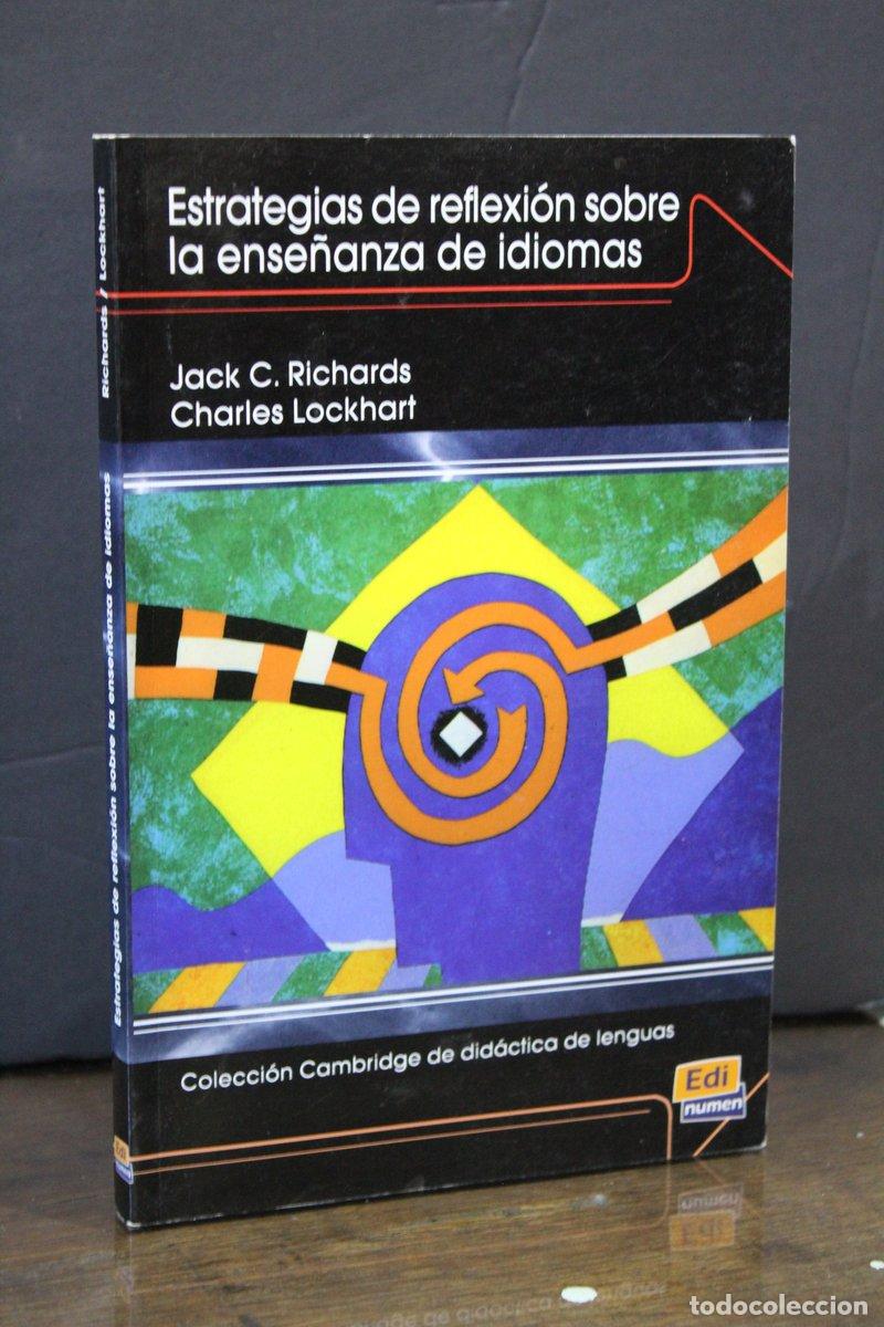 Libros antiguos: Estrategias de reflexi&oacute;n sobre la ense&ntilde;anza de idiomas - Richards, Jack C. ; Lockhart, Charles.