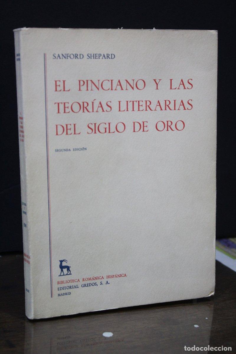 Libri antichi: El Pinciano y las teor&iacute;as literarias del Siglo de Oro - Shepard, Sanford.