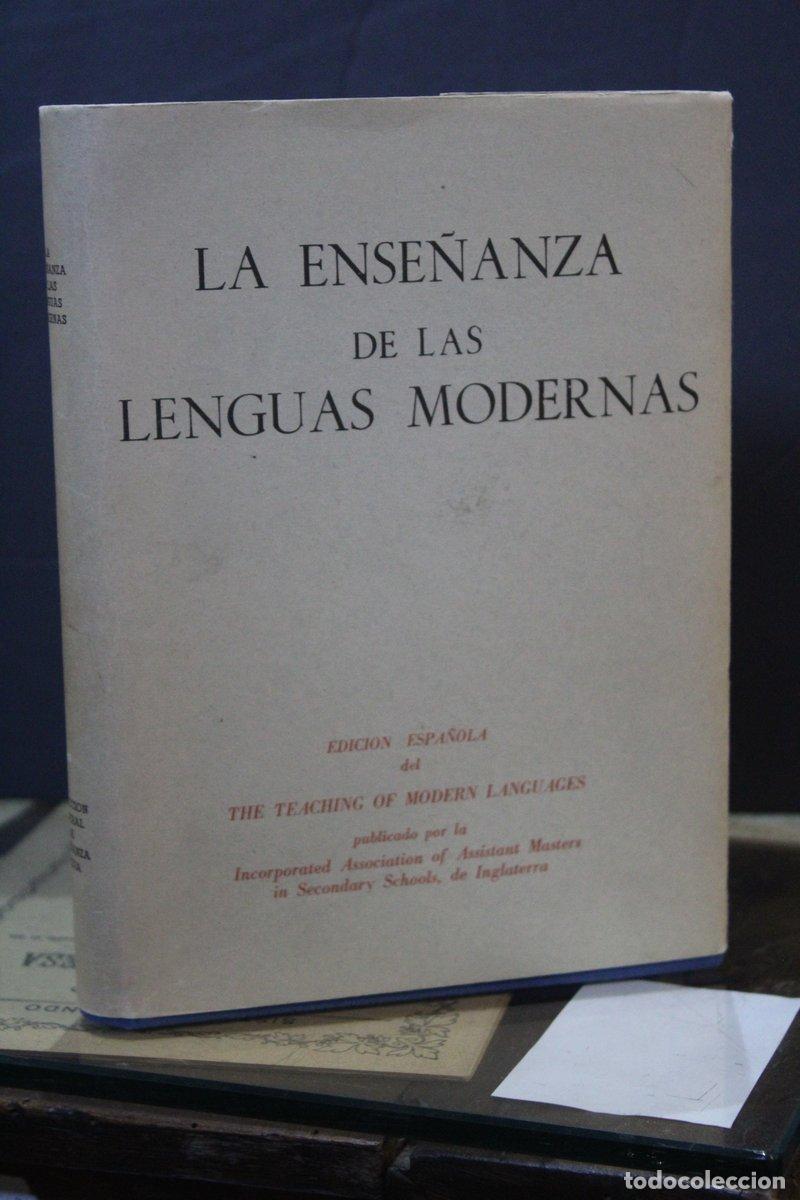 Libros antiguos: La ense&ntilde;anza de las lenguas modernas.- Versi&oacute;n de Teresa D&iacute;ez Iglesias y Dacio Rodr&iacute;guez Lesmes. - D