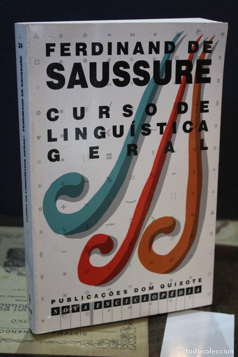 Curso lingu&iacute;stica geral - Saussure, Ferdinand De.