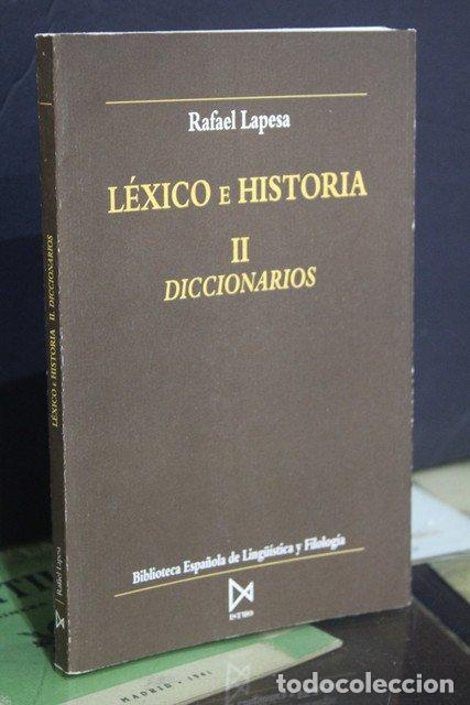 Old books: L&eacute;xico e historia. II. Diccionarios - Lapesa, Rafael.