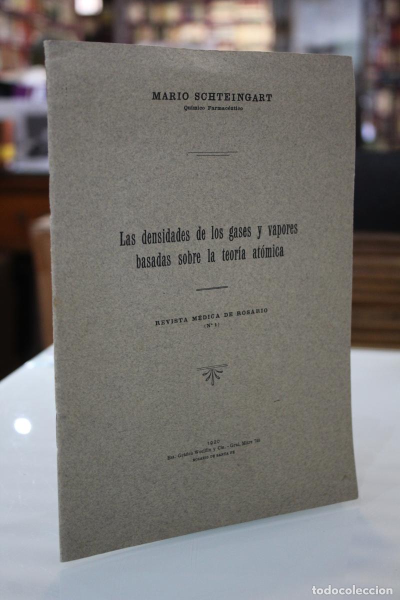 Antiquarische B&uuml;cher: Las densidades de los gases y vapores basadas sobre la teor&iacute;a at&oacute;mica. Revista m&eacute;dica de Rosario. (N