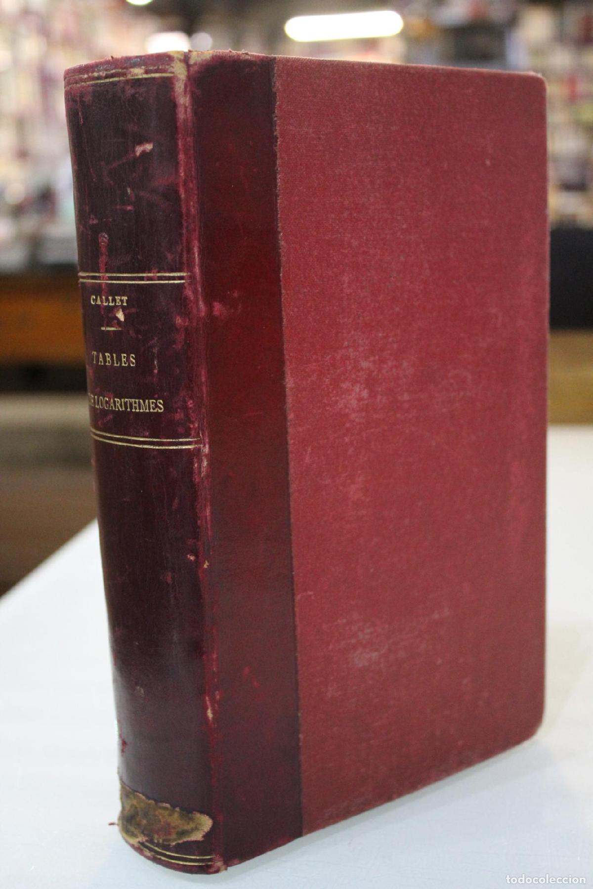 Antiquarische B&uuml;cher: Callet.- Tables portatives de logarithmes, contenant les logarithmes des nombres depuis 1 jusqu'&agrave; 10
