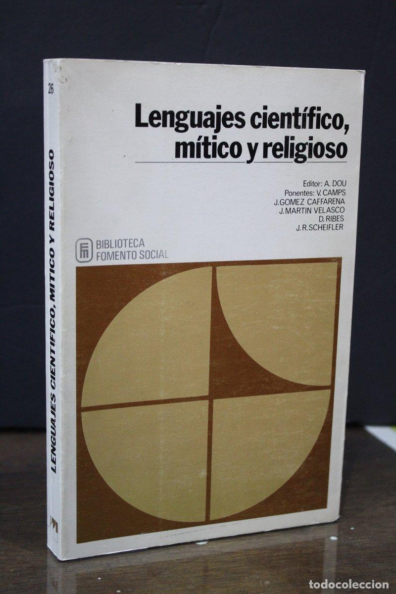 Old books: Lenguajes cient&iacute;fico, m&iacute;tico y religioso.- Dou, Alberto. (editor) - Dou, Alberto. (editor) ; Vv.aa.