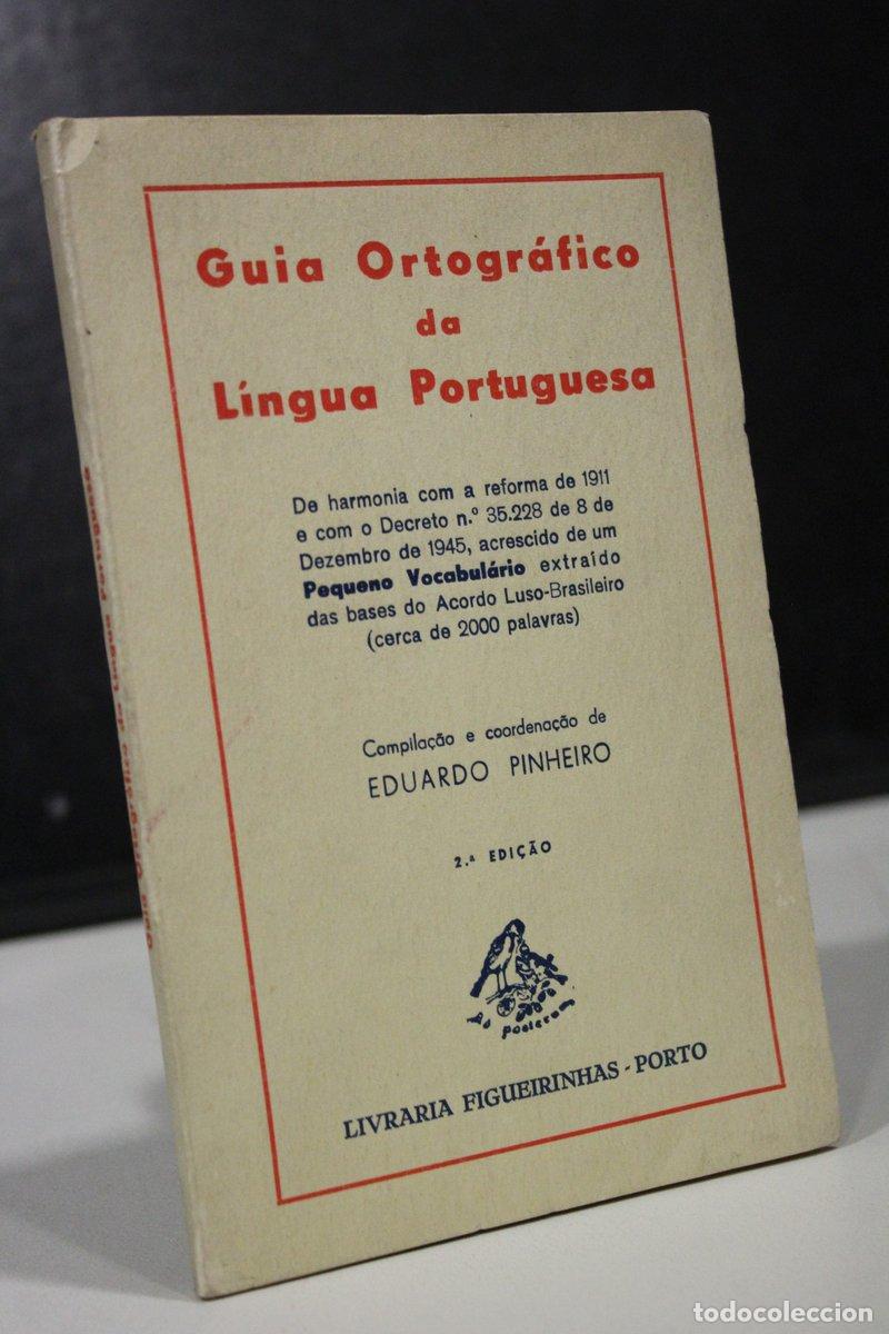 Livres anciens: Guia Ortogr&aacute;fico da Lingua Portuguesa.- Pinheiro, Eduardo. - Pinheiro, Eduardo. (compila&ccedil;&atilde;o E Coorde