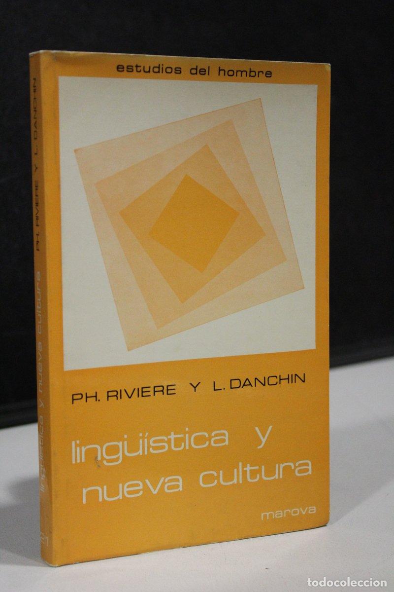 Old books: Ling&uuml;&iacute;stica y nueva cultura - Riviere, Philippe. ; Danchin, Laurent.