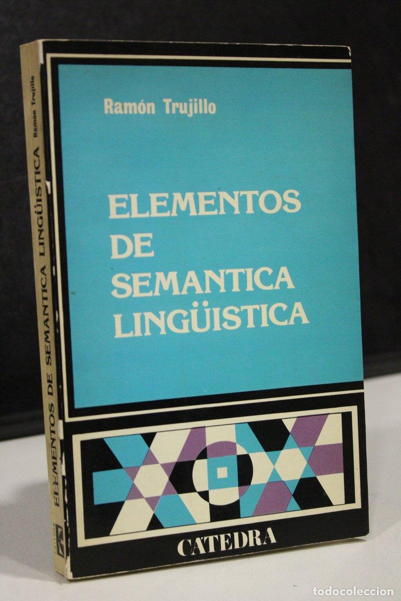 Libros antiguos: Elementos de sem&aacute;ntica ling&uuml;&iacute;stica - Trujillo, Ram&oacute;n. - Foto 1