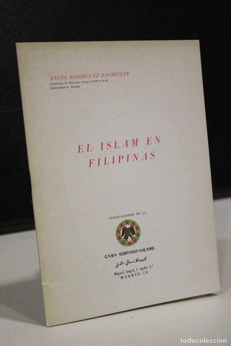 Old books: El Islam en Filipinas - Rodr&iacute;guez Bachiller, &aacute;ngel.
