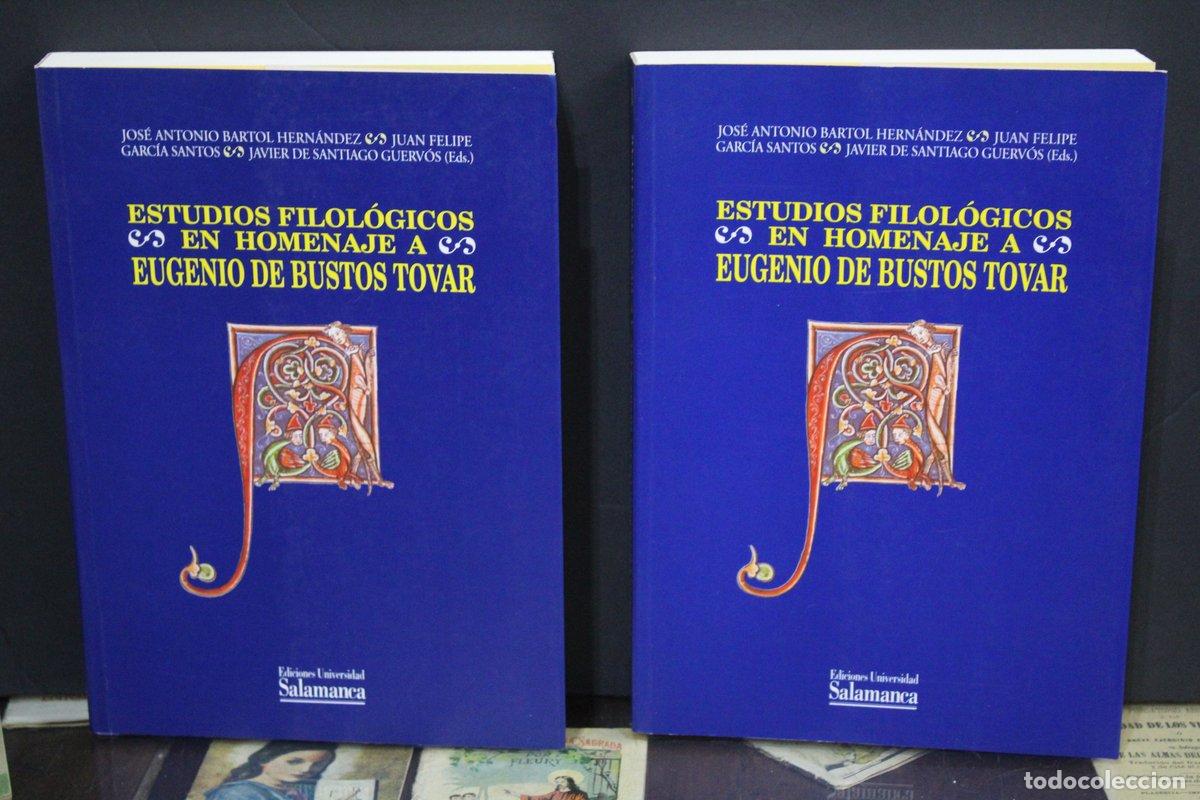 Old books: Estudios filol&oacute;gicos en homenaje a Eugenio de Bustos Tovar - Bartol Hern&aacute;ndez, Jos&eacute; Antonio.; Garc&iacute;a