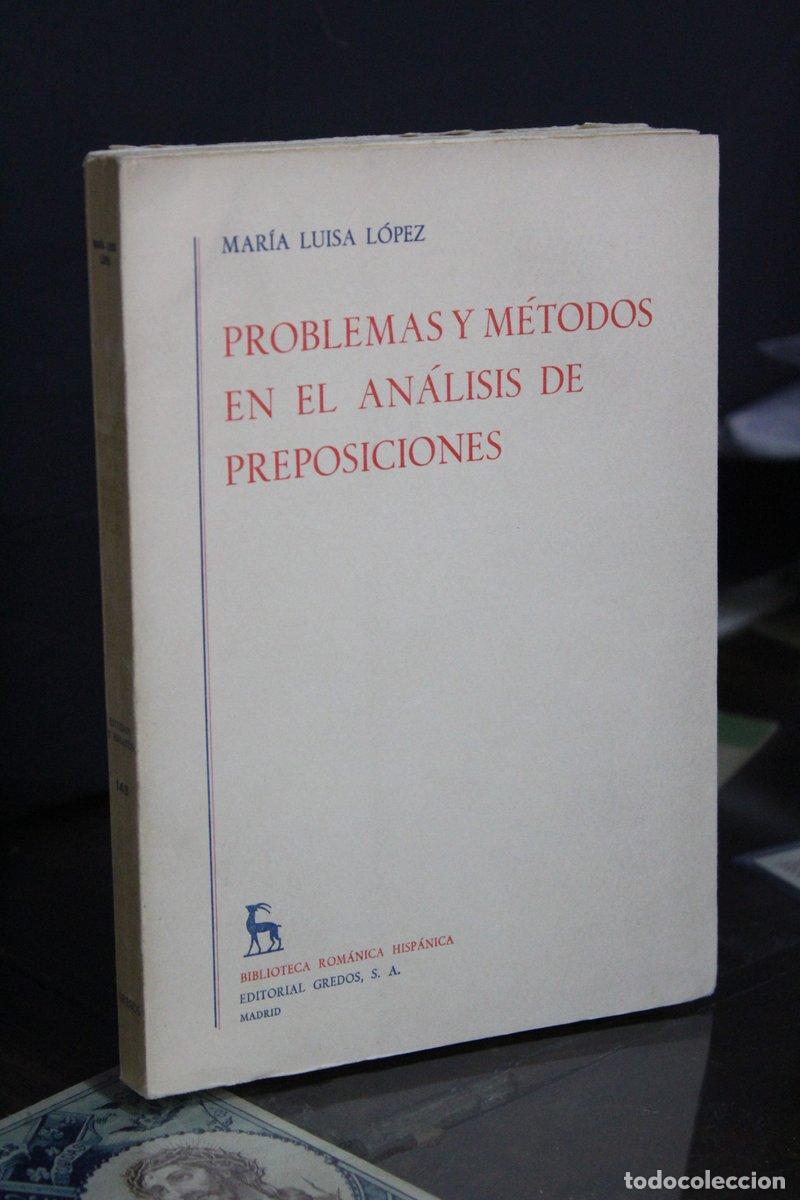 Libros antiguos: Problemas y m&eacute;todos en el an&aacute;lisis de preposiciones - L&oacute;pez, Mar&iacute;a Luisa. - Foto 1