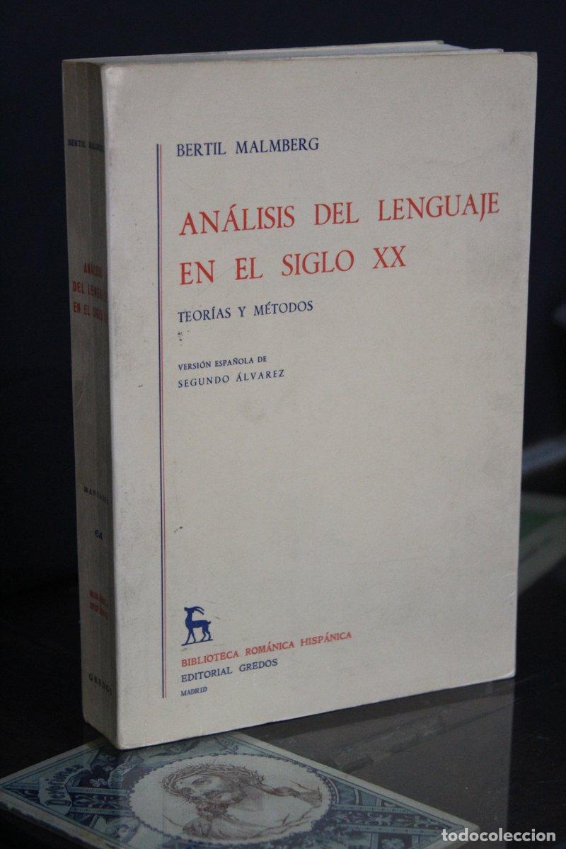 Libros antiguos: An&aacute;lisis del lenguaje en el siglo XX. Teor&iacute;as y m&eacute;todos - Malmberg, Bertil.