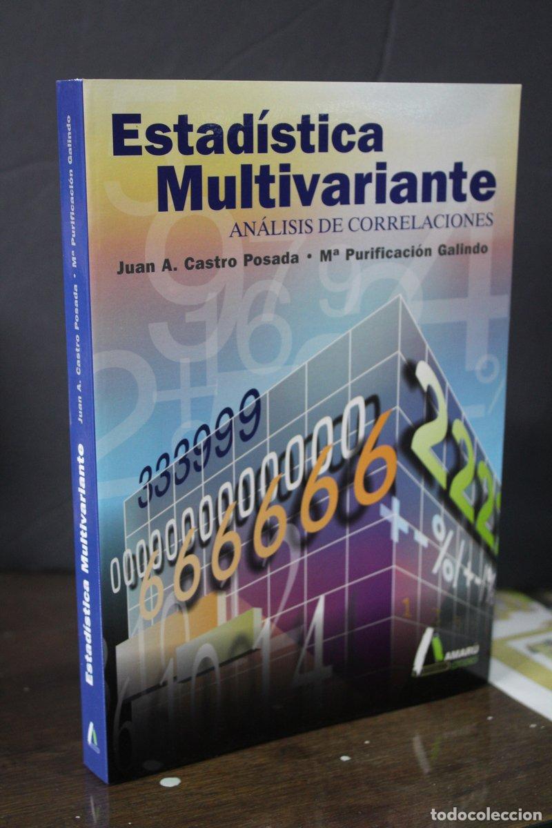 Libri antichi: Estad&iacute;stica Multivariante. An&aacute;lisis de correlaciones - Castro Posada, Juan A.; Galindo, M&ordf; Purificac