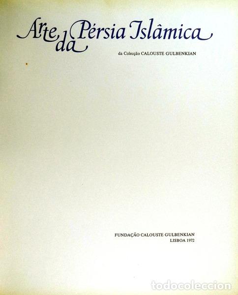 Libros antiguos: ARTE DA P&Eacute;RSIA ISL&Acirc;MICA. [ED. 1972] - Foto 2