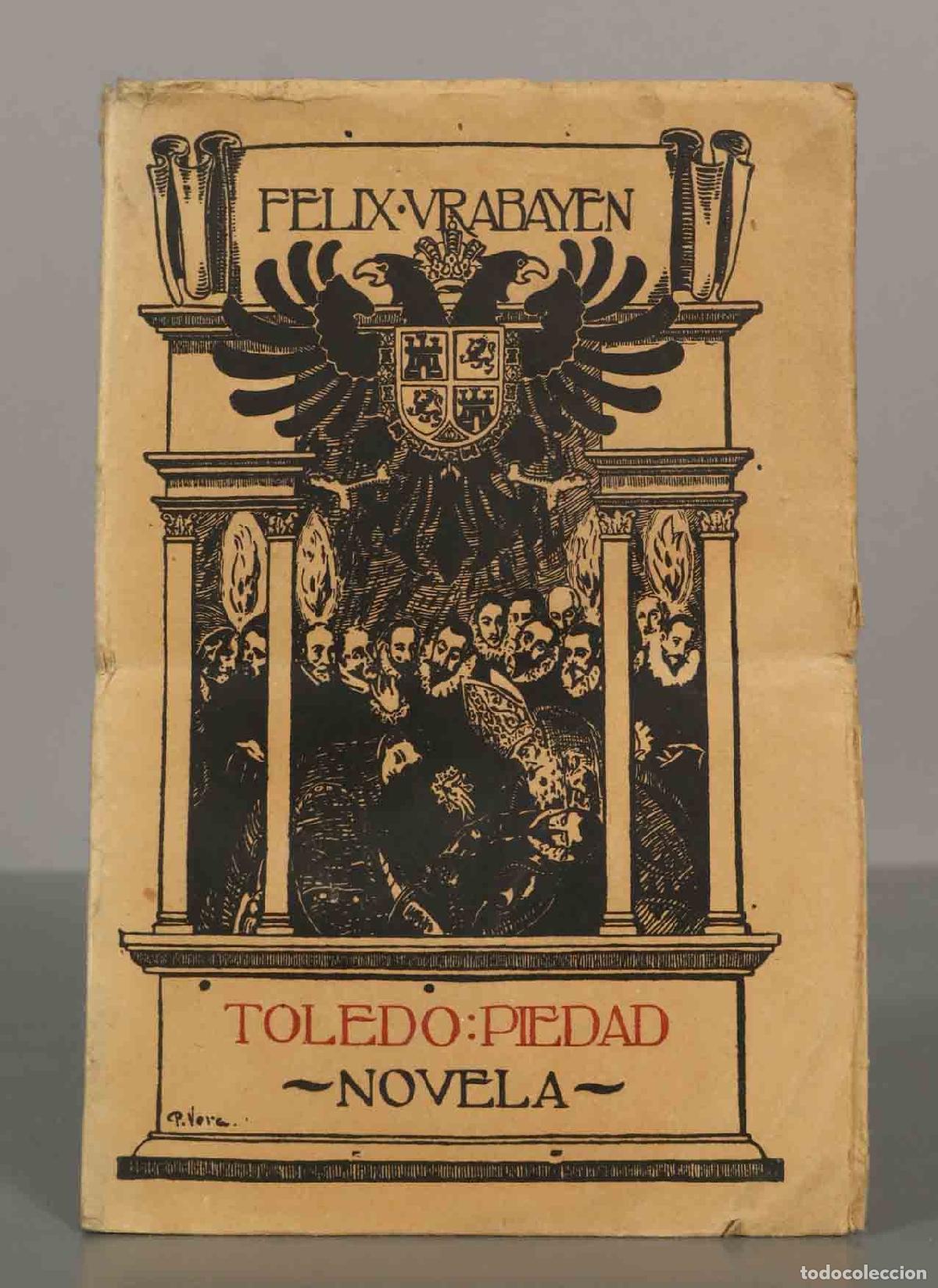 Libros antiguos: FELIX URABAYEN. TOLEDO PIEDAD. - Foto 1