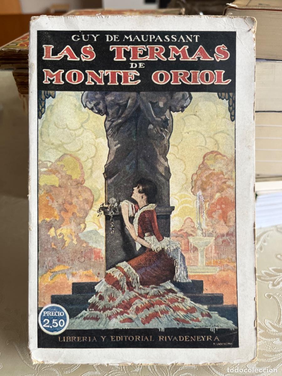 Libros antiguos: Maupassant, Guy de.- Las termas de Monte Oriol - Foto 1