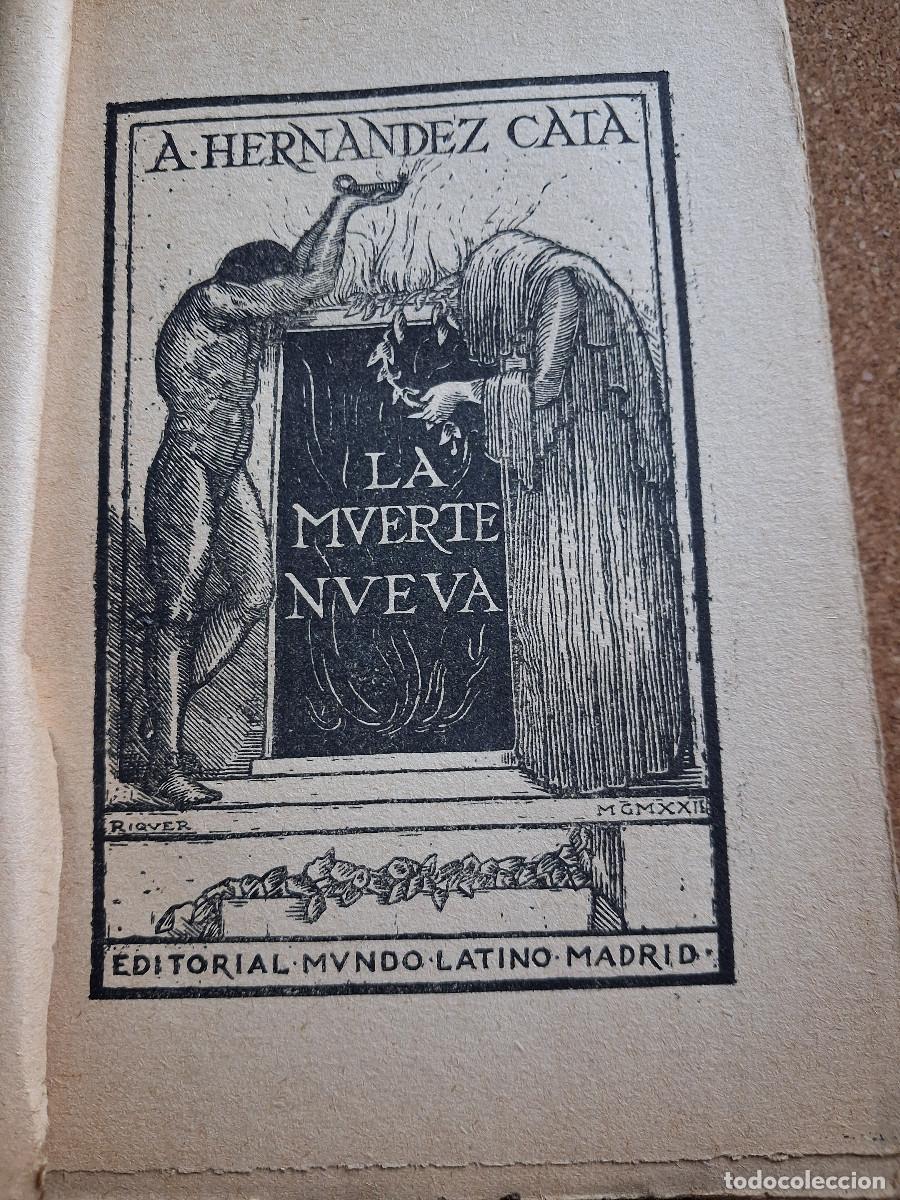 Libros antiguos: La muerte nueva. Novela. Hern&aacute;ndez-Cat&aacute; (A.) - Foto 2