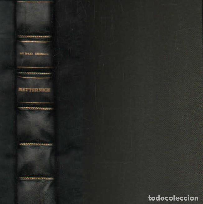 Libros antiguos: METTERNICH. HERMAN, ARTHUR. A-LEXT-1193 - Foto 1