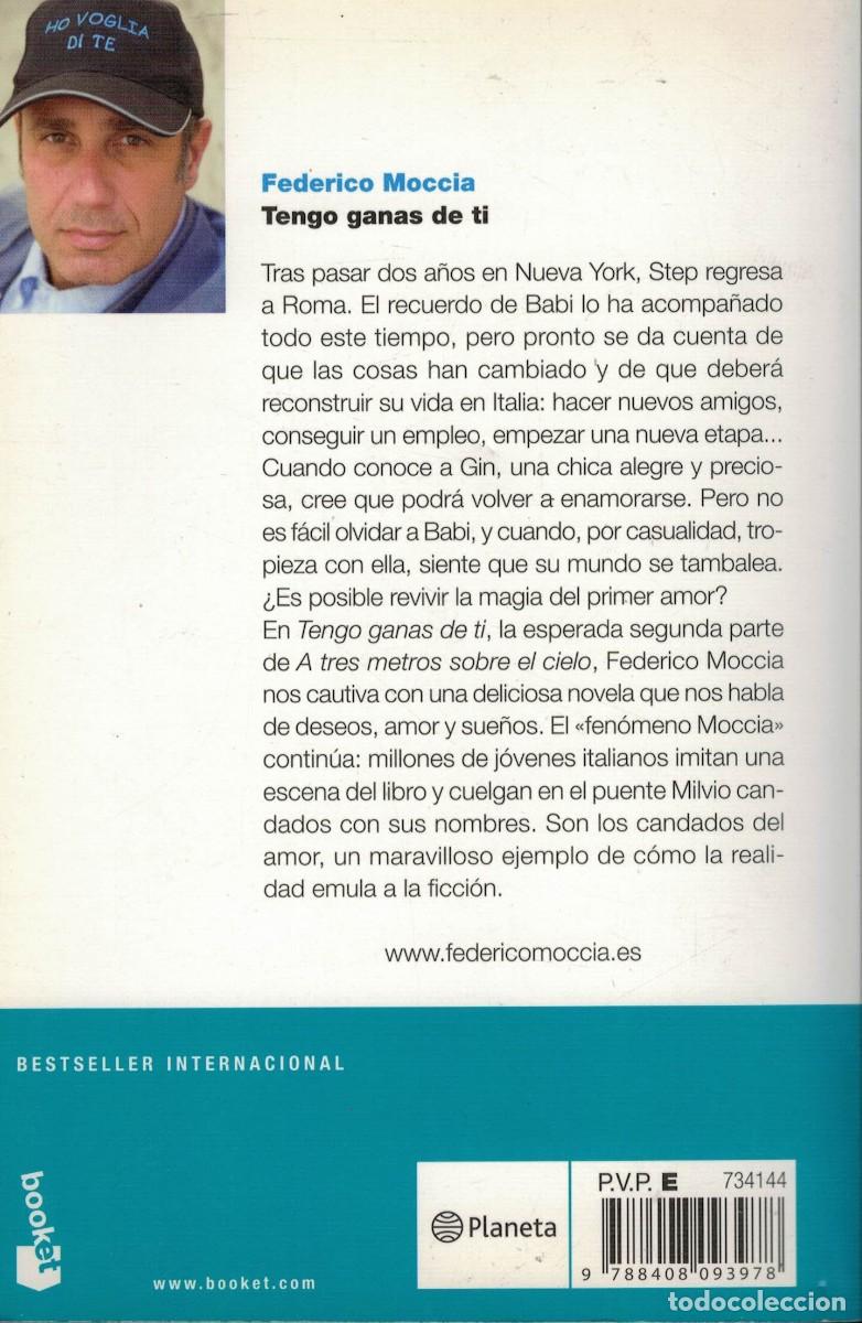 Libros antiguos: Federico Moccia, Tengo ganas de ti - Foto 2