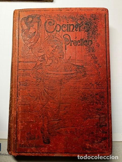 Libros antiguos: El cocinero pr&aacute;ctico, de S. Calleja, de 1.896. - Foto 1
