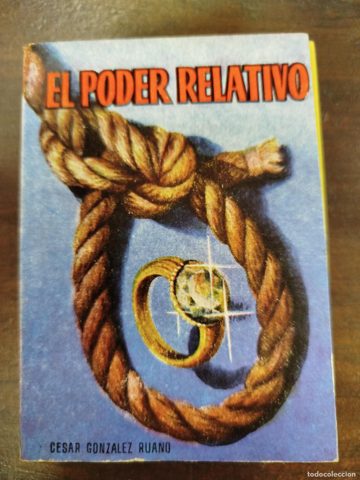 Libros antiguos: EL PODER RELATIVO - C&Eacute;SAR GONZ&Aacute;LEZ RUANO (Pulga) - Foto 1