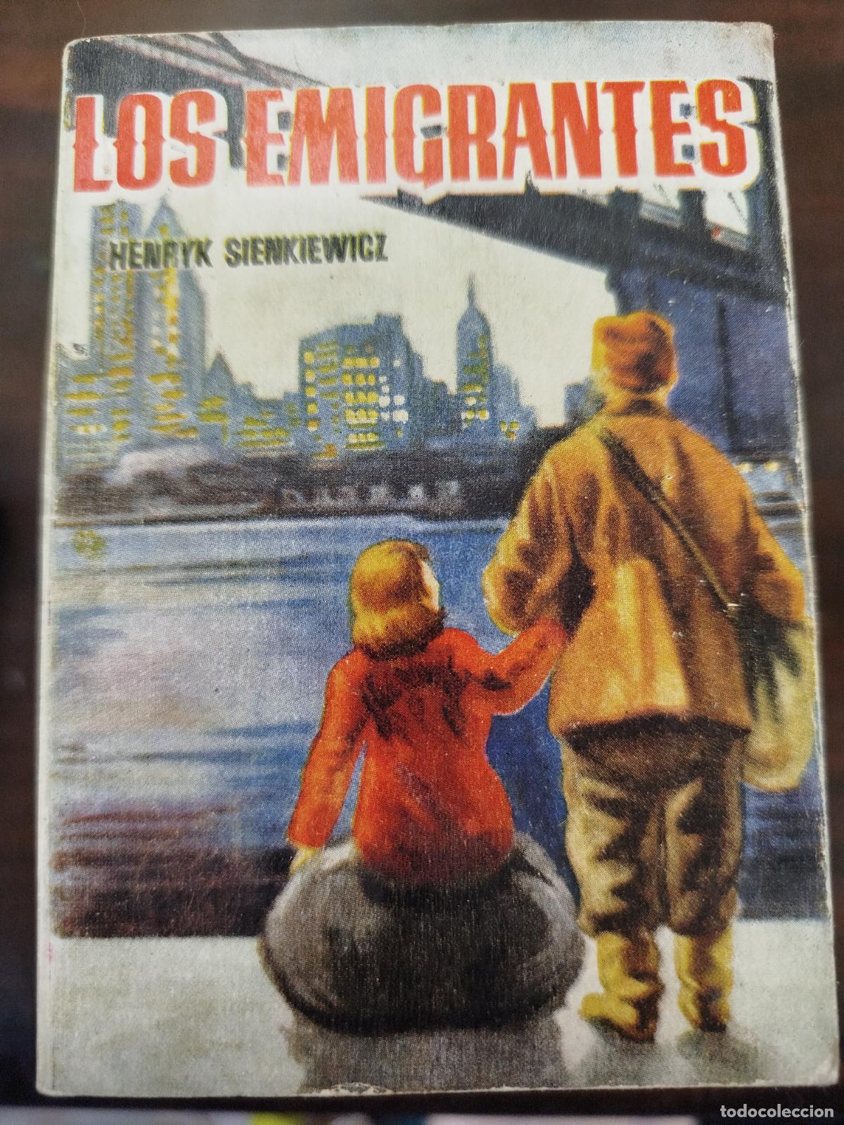 Libros antiguos: LOS EMIGRANTES - HENRYK SIENKIEWICZ (Pulga) - Foto 1