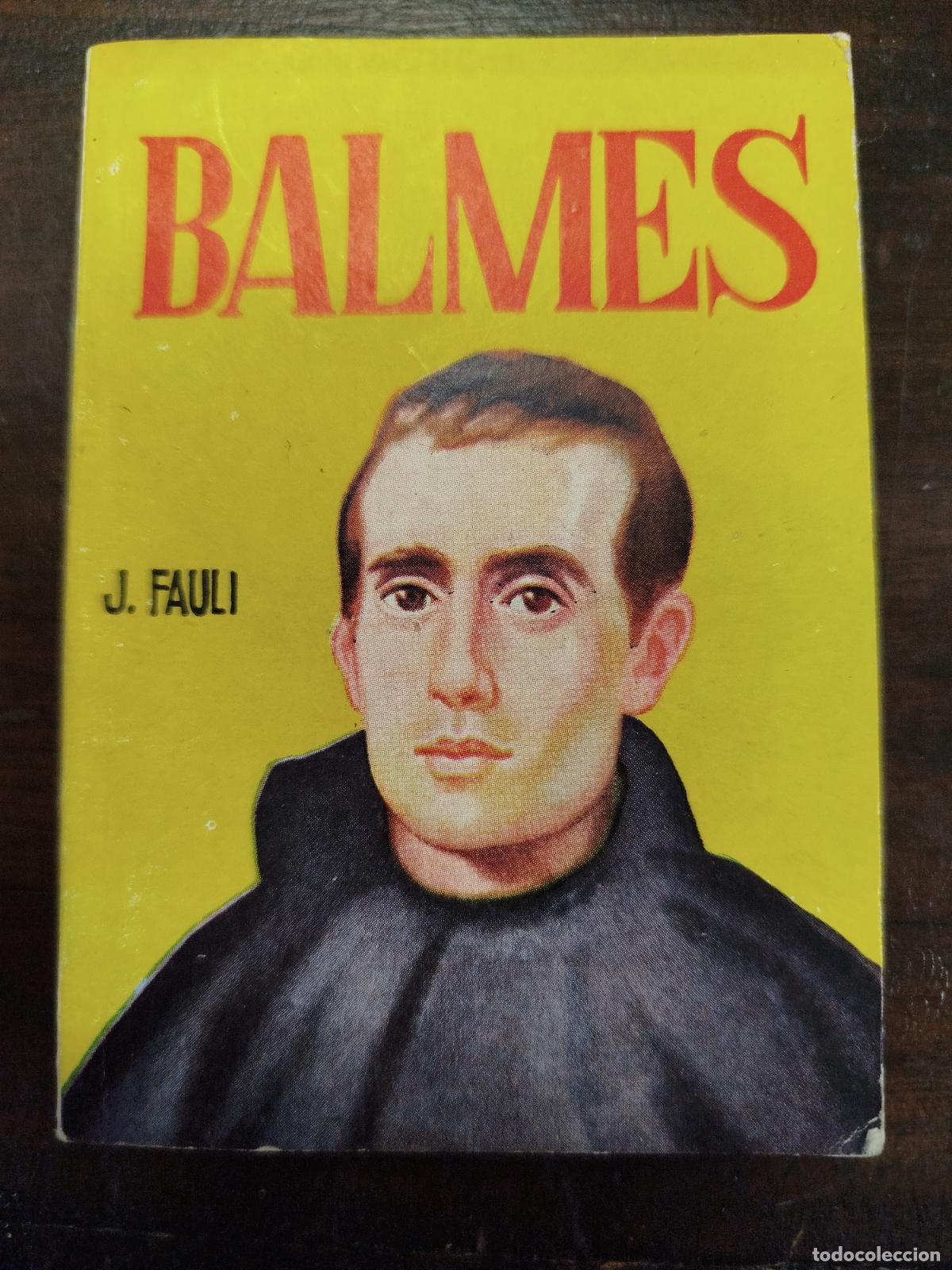 Libros antiguos: BALMES - J. FAULI (Pulga) - Foto 1