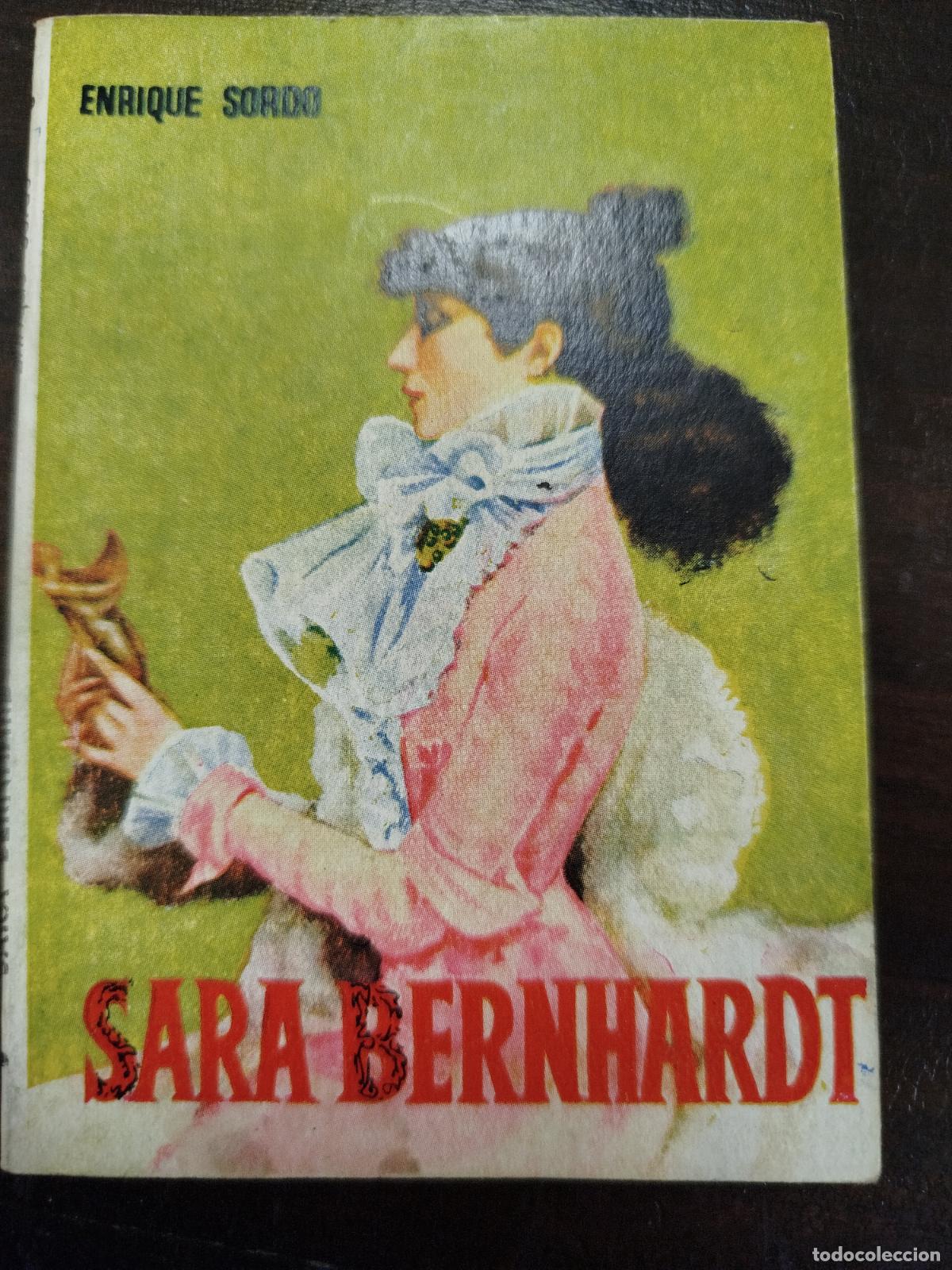 Libros antiguos: SARA BERNHARDT - ENRIQUE SORDO (Pulga) - Foto 1