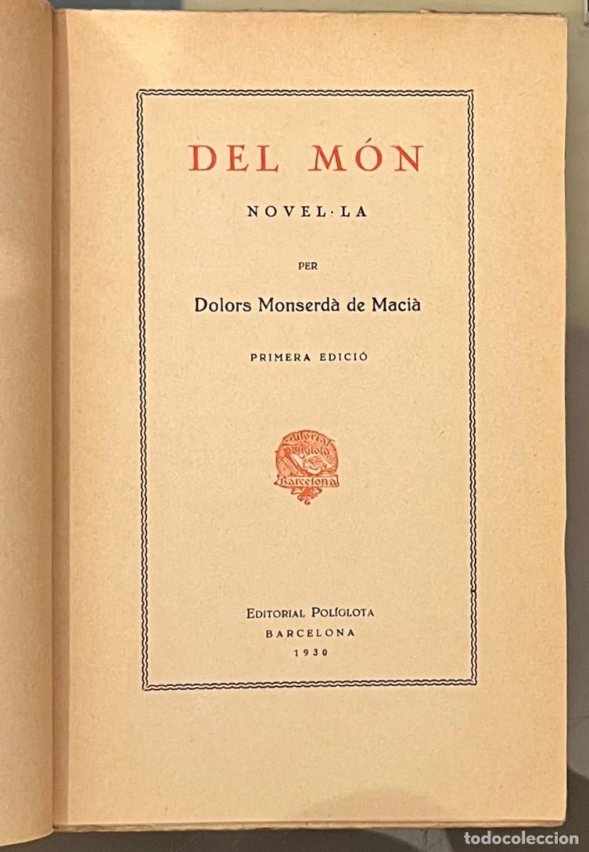 Libros antiguos: Dolors Monserd&agrave;. Del m&oacute;n (1930) - Foto 2