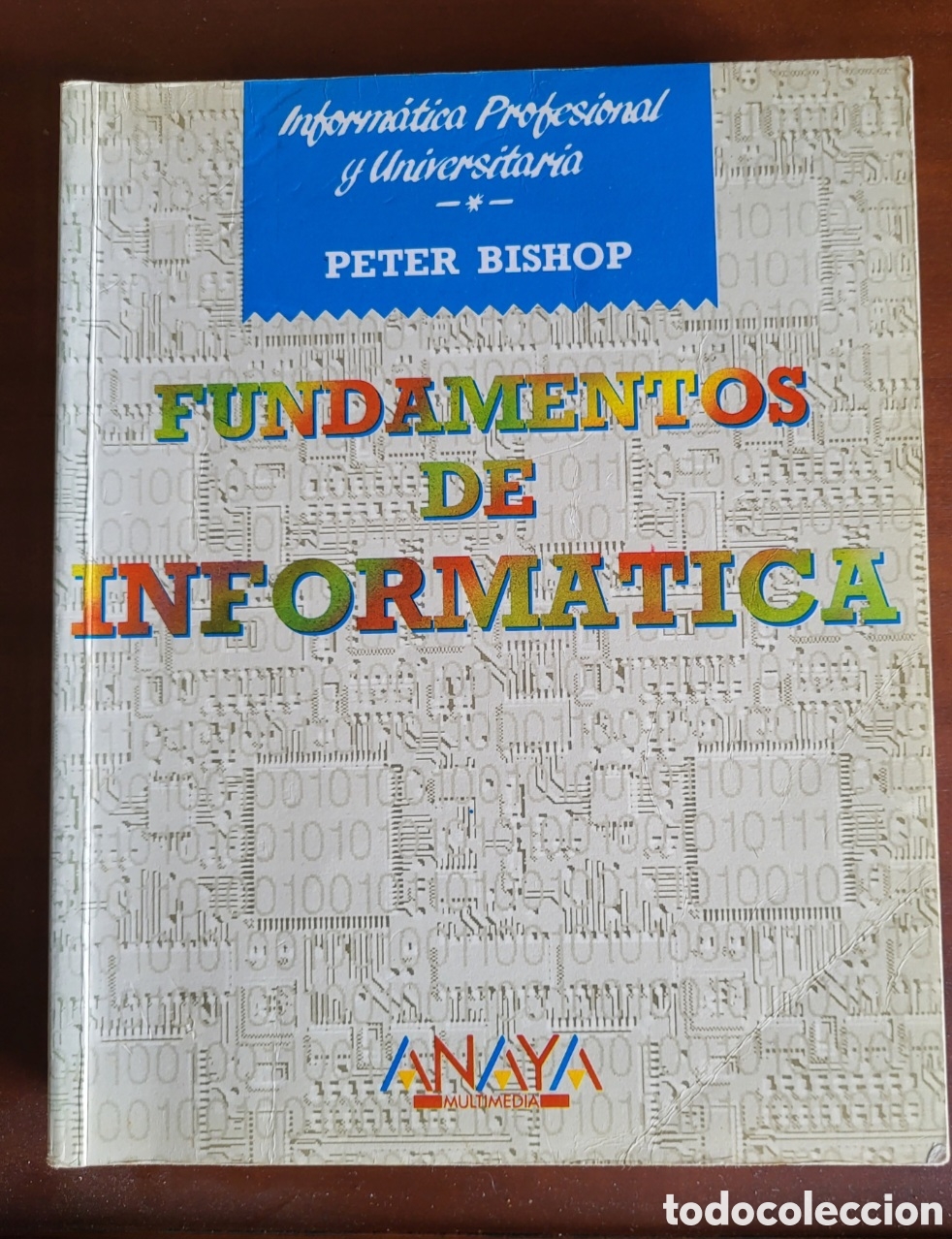 Libros antiguos: Fundamentos de Informatica/PETER BISHOP - Foto 1