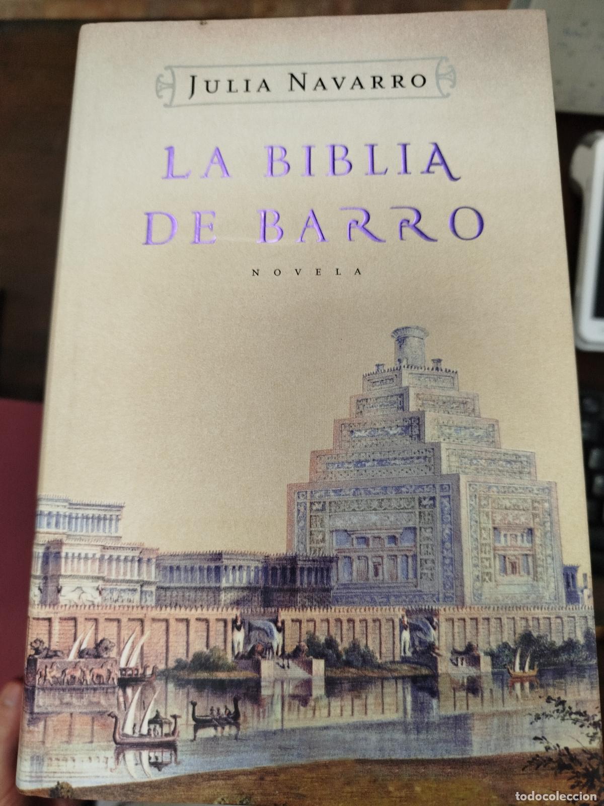 Libros antiguos: LA BIBLIA DE BARRO - JULIA NAVARRO - Foto 1