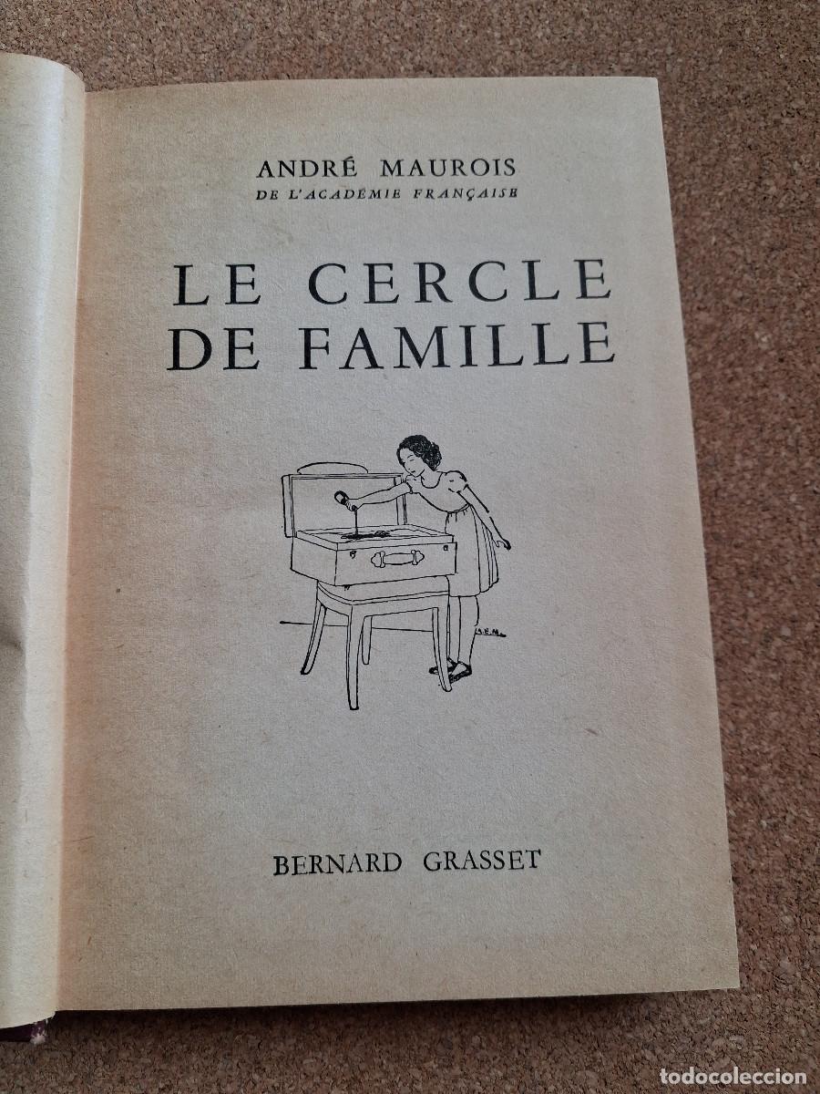 Libros antiguos: Le cercle de famille. Maurois (Andr&eacute;) - Foto 2