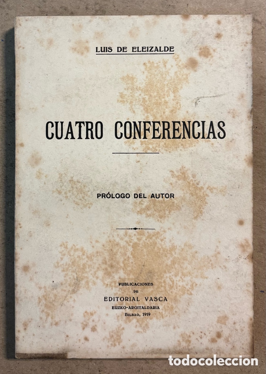 Libros antiguos: CUATRO CONFERENCIAS. LUIS DE ELEIZALDE. EDITORIAL VASCA 1919 - Foto 1