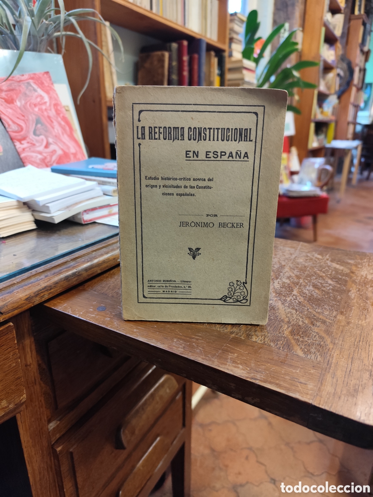 Libros antiguos: La reforma constitucional en Espa&ntilde;a. Jer&oacute;nimo Becker 1923 - Foto 1