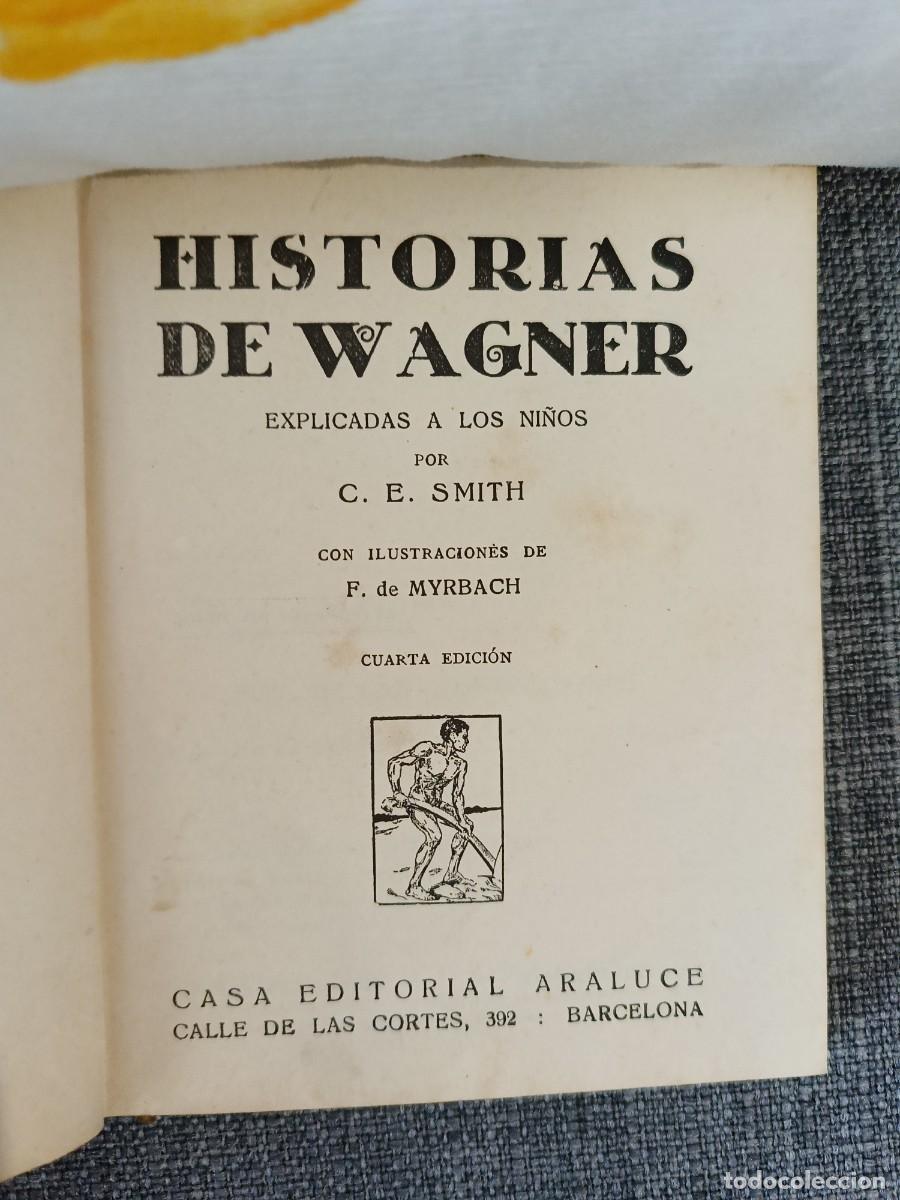 Libros antiguos: HISTORIA DE WAGNER. Col Araluce - Foto 3